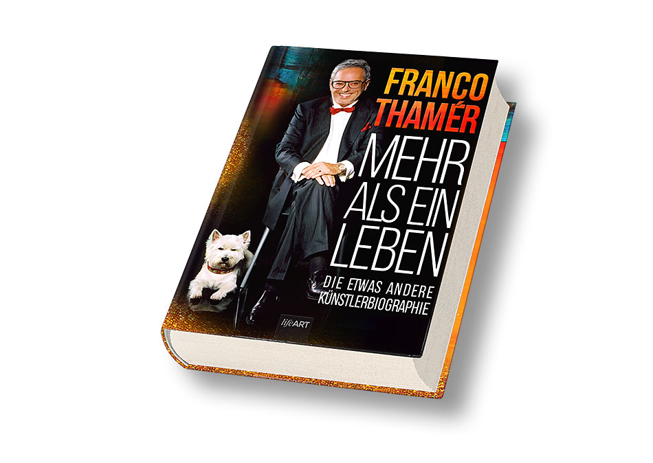 Tomm Everett pr&auml;sentiert als 424-seitiges Hardcover Buch Franco Thamer - K&uuml;nstlervita, Lebenshilfe und Abenteuerroman &uuml;ber ein Kinderschicksal.